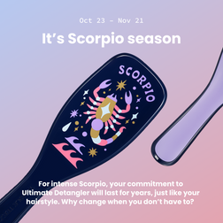 The Ultimate Detangler Zodiac